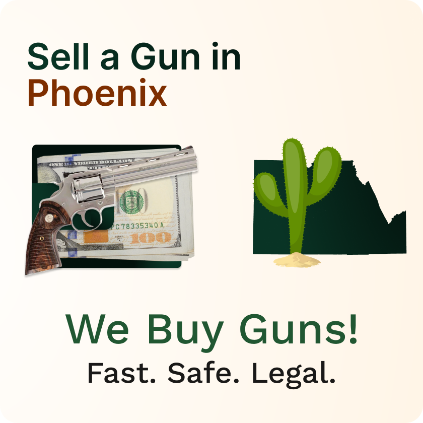 How To Sell A Gun In Phoenix, Arizona Selling a gun in Phoenix
